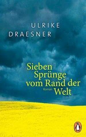 Cover for Ulrike Draesner · Sieben Sprünge vom Rand der Welt (Paperback Book) (2021)