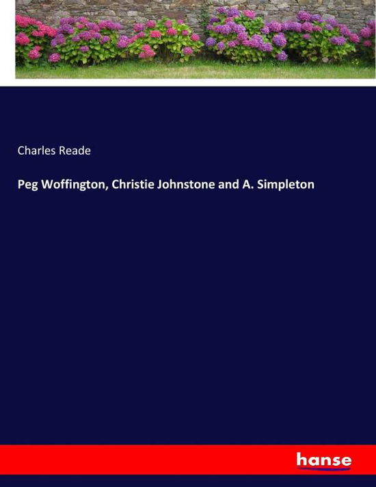 Cover for Reade · Peg Woffington, Christie Johnston (Book) (2017)