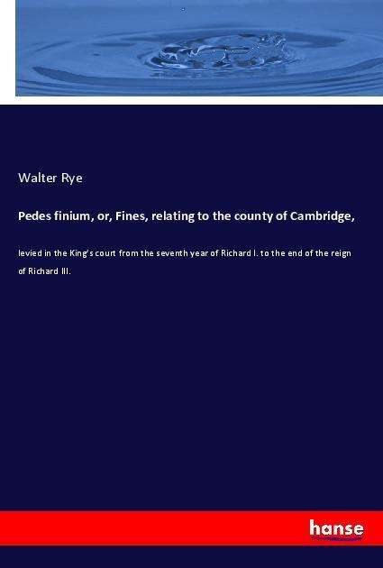 Cover for Rye · Pedes finium, or, Fines, relating t (Book)