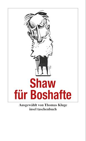 Cover for George Bernard Shaw · Insel TB.3205 Shaw für Boshafte (Book)