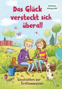 Cover for Morgenroth · Das Glück versteckt sich übe (Book)