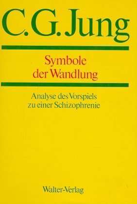 Cover for Carl Gustav Jung · Gesammelte Werke 05. Symbole der Wandlung (Hardcover Book) (1996)