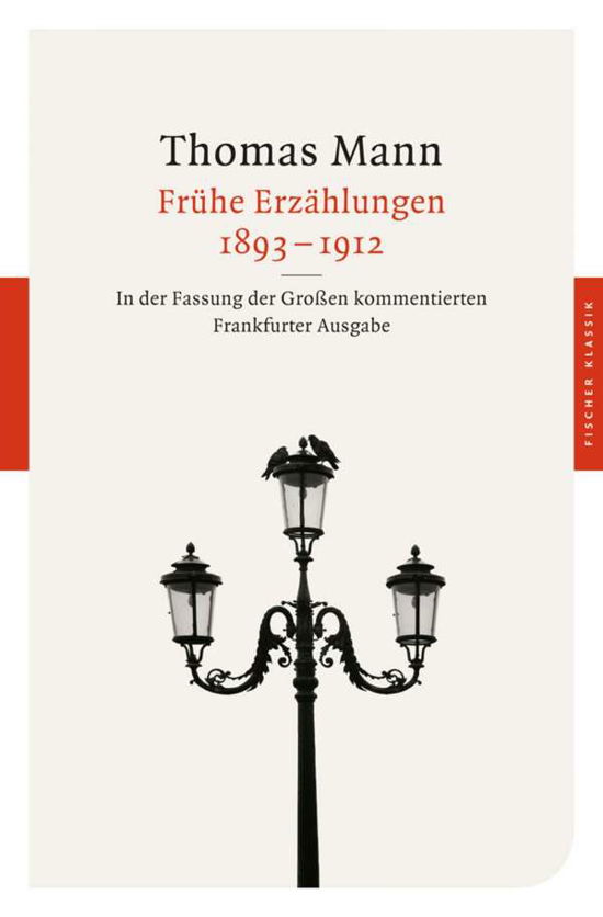 Fruhe Erzahlungen - Thomas Mann - Kirjat - S Fischer Verlag GmbH - 9783596904051 - lauantai 21. tammikuuta 2012