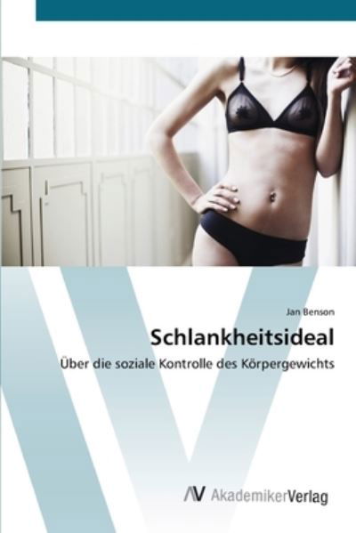 Cover for Benson · Schlankheitsideal (Book) (2012)
