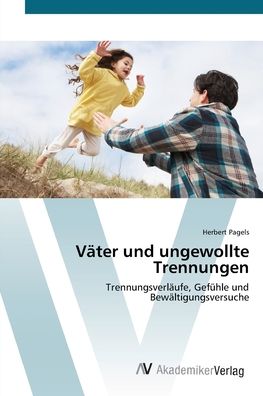 Cover for Pagels · Väter und ungewollte Trennungen (Book) (2012)