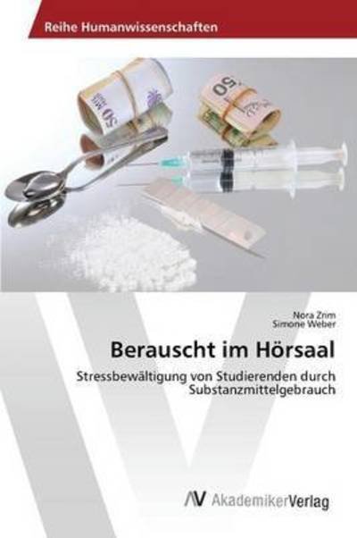 Cover for Zrim · Berauscht im Hörsaal (Buch) (2015)