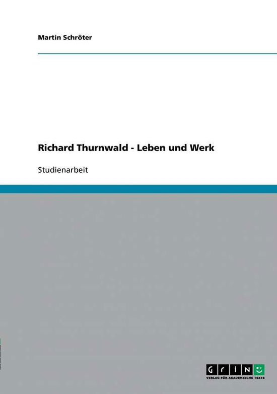 Cover for Schröter · Richard Thurnwald - Leben und (Book) [German edition] (2010)