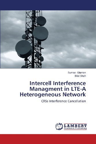 Cover for Bilal Shah · Intercell Interference Managment in Lte-a Heterogeneous Network: Crss Interference Cancellation (Paperback Book) (2013)
