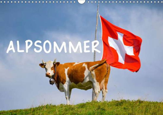 Alpsommer (Wandkalender 2021 DI - Caumont - Książki -  - 9783672460051 - 