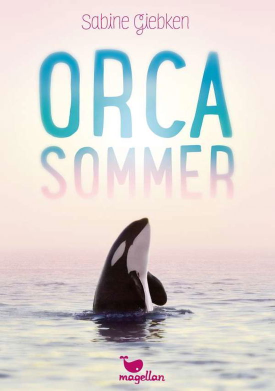 Cover for Giebken · Orcasommer (Bog)