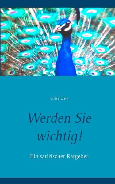 Cover for Link · Werden Sie wichtig! (Book) (2019)