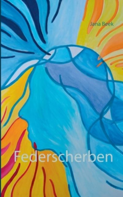 Cover for Jana Beek · Federscherben (Taschenbuch) (2020)