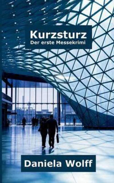Cover for Wolff · Kurzsturz (Book) (2016)