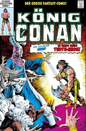 Cover for Roy Thomas · König Conan Classic Collection (Buch) (2023)