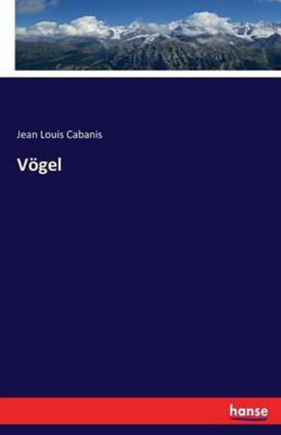 Cover for Cabanis · Vögel (Book) (2017)