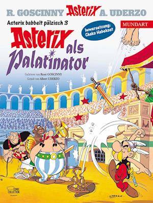 Cover for René Goscinny · Asterix Mundart Pfälzisch III (Book) (2024)