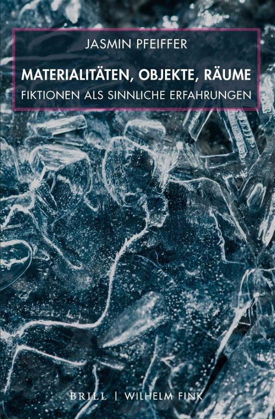 Cover for Pfeiffer · Materialitäten, Objekte, Räume (Book) (2021)