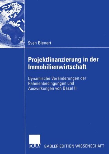 Cover for Sven Bienert · Projektfinanzierung in der Immobilienwirtschaft (Paperback Book) [2005 edition] (2005)