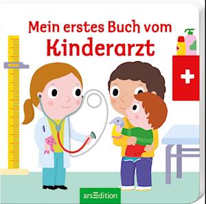 Cover for Nathalie Choux · Mein erstes Buch vom Kinderarzt (Board book) (2021)