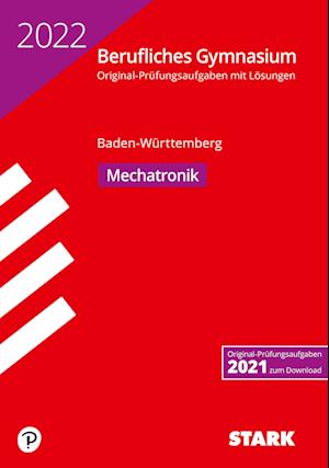 Cover for Stark Verlag GmbH · STARK Abiturprüfung Berufliches Gymnasium 2022 - Mechatronik - BaWü (Paperback Book) (2021)