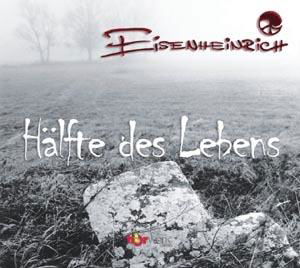 Hälfte Des Lebens - Lutz Heinrich Eisenheinrich - Musik - HWL - 9783861899051 - 13. Oktober 2006