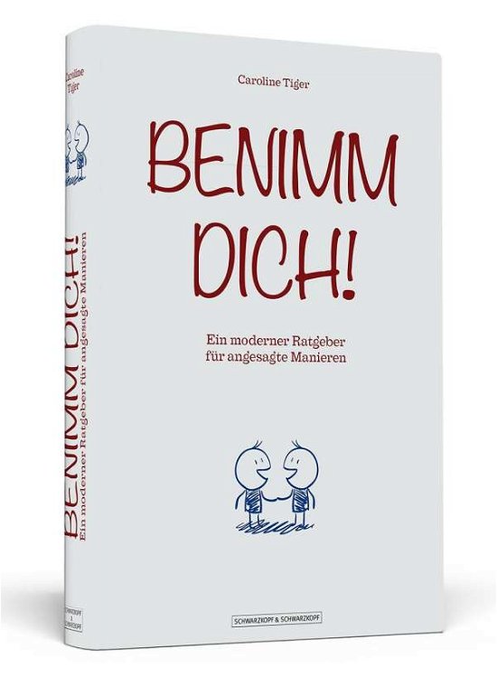 Cover for Tiger · Benimm dich! (Bok)