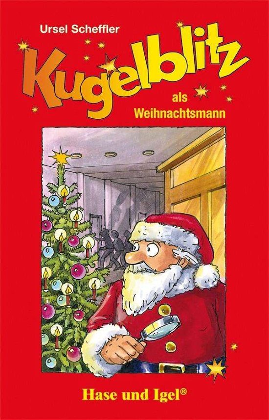 Cover for Ursel Scheffler · Christmas Weihnachten Noel Navidad Natale Natal: Kugelblitz als Weihnachtsmann (Taschenbuch) (2016)