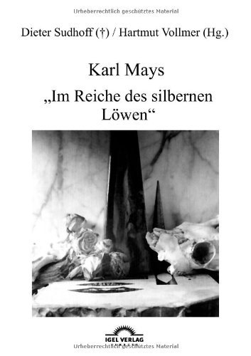 Cover for Hartmut Vollmer · Karl Mays &quot;Im Reiche Des Silbernen Löwen&quot; (Paperback Book) [German, 2. Auflage. edition] (2012)