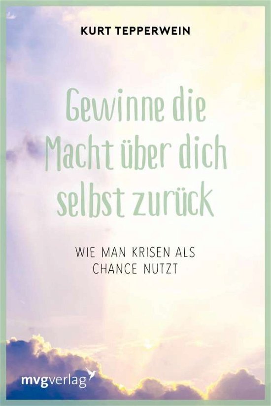 Cover for Tepperwein · Gewinne die Macht über dich (Buch)