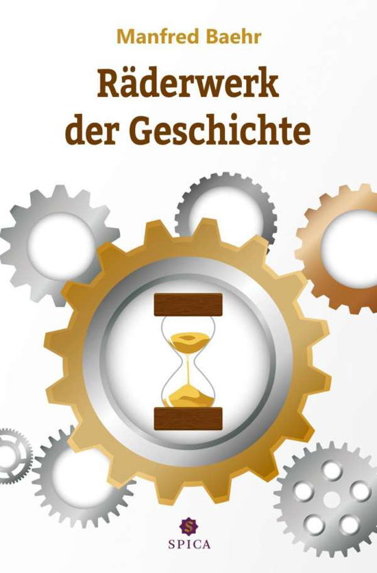 Cover for Baehr · Räderwerk der Geschichte (Bok)