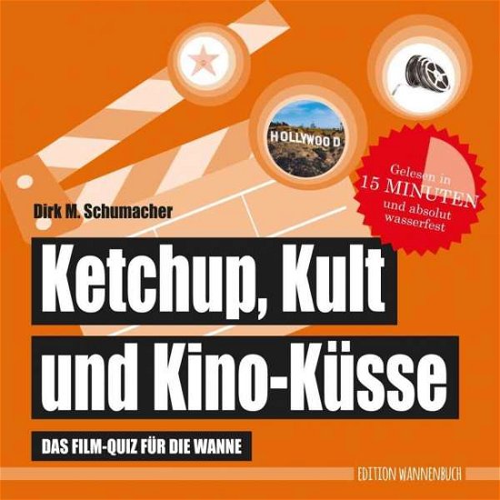 Ketchup, Kult und Kino-Küsse - Schumacher - Books -  - 9783947409051 - 