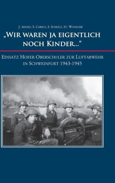 Cover for Adolf · &quot;Wir waren ja eigentlich noch Kin (Bok) (2020)