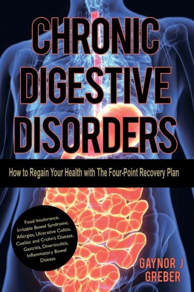 Cover for Gaynor Greber · Chronic Digestive Disorders (Paperback Book) (2021)