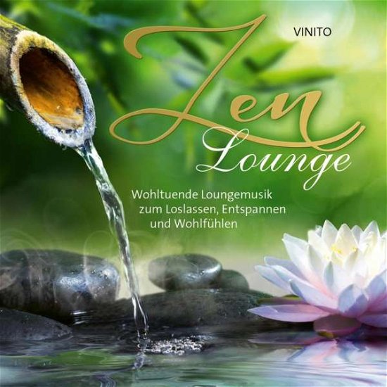 Cover for Vinito · Zen Lounge (CD) (2020)