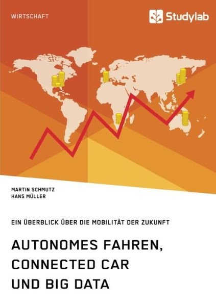 Cover for Schmutz · Autonomes Fahren, Connected Car (Buch) (2019)