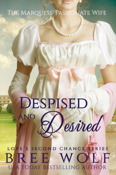 Cover for Bree Wolf · Despised &amp; Desired (Paperback Book) (2018)