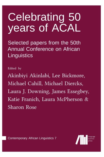 Cover for Akinbiyi Akinlabi · Celebrating 50 years of ACAL (Inbunden Bok) (2021)