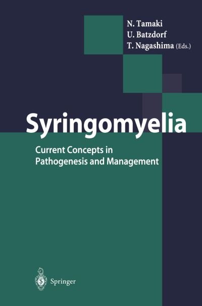 Cover for Norihiko Tamaki · Syringomyelia: Current Concepts in Pathogenesis and Management (Hardcover Book) [2001 edition] (2001)