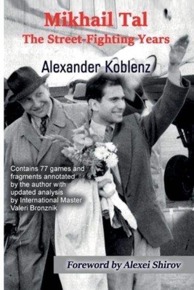 Cover for Alexander Koblenz · Mikhail Tal: The Street-Fighting Years (Paperback Book) (2021)