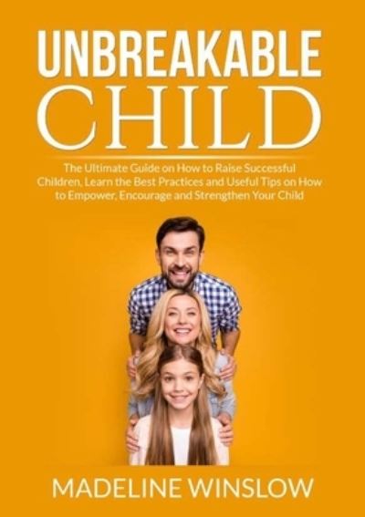 Cover for Madeline Winslow · Unbreakable Child (Pocketbok) (2021)