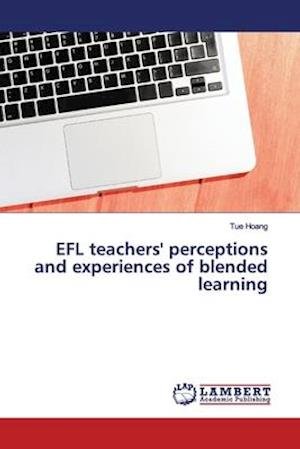 Cover for Hoang · EFL teachers' perceptions and exp (Book) (2019)