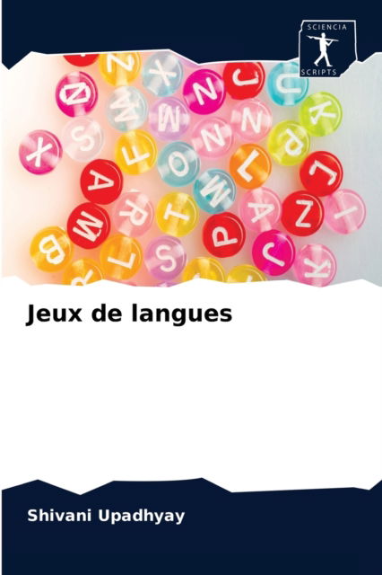 Cover for Shivani Upadhyay · Jeux de langues (Paperback Book) (2020)