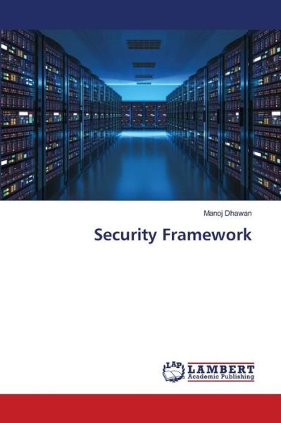 Cover for Manoj Dhawan · Security Framework (Paperback Book) (2021)