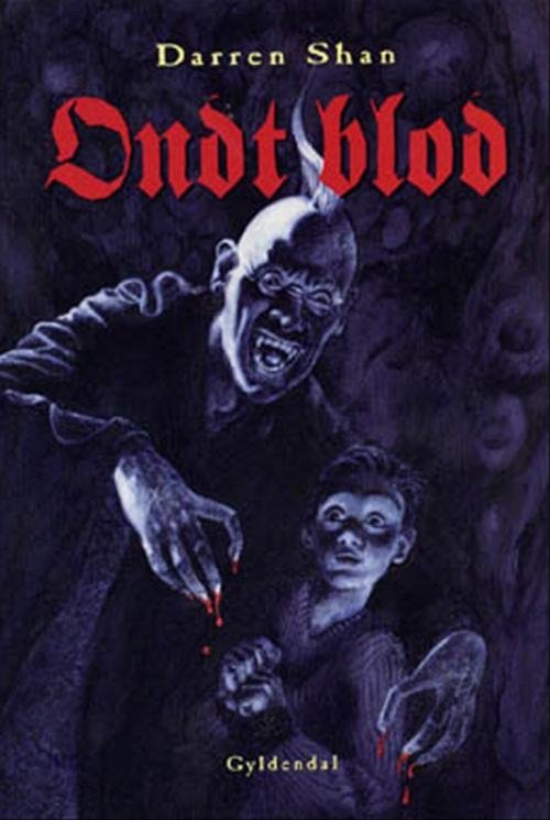 Cover for Darren Shan · Ondt blod (Hæftet bog) [1. udgave] (2001)