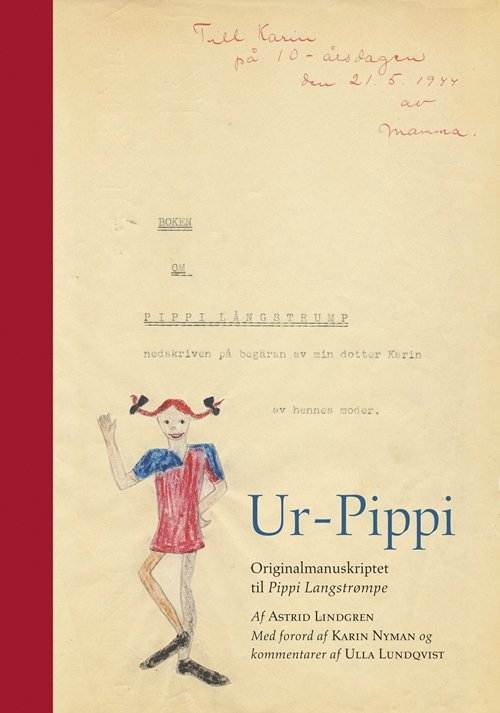 Ur-Pippi - Astrid Lindgren - Books - Gyldendal - 9788702069051 - November 28, 2008