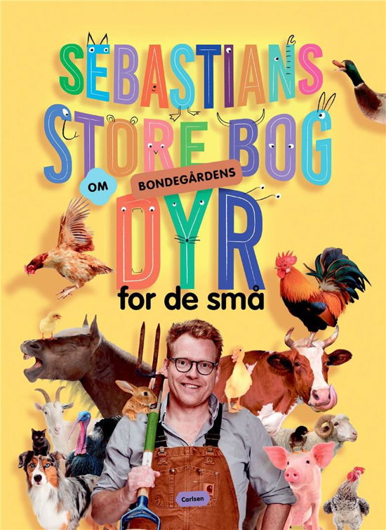 Sebastians store bog om bondegårdens dyr for de små - Sebastian Klein - Bücher - CARLSEN - 9788727017051 - 16. März 2023