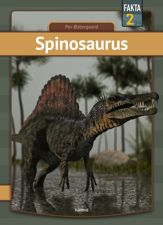 Cover for Per Østergaard · Fakta 2: Spinosaurus (Innbunden bok) [1. utgave] (2023)