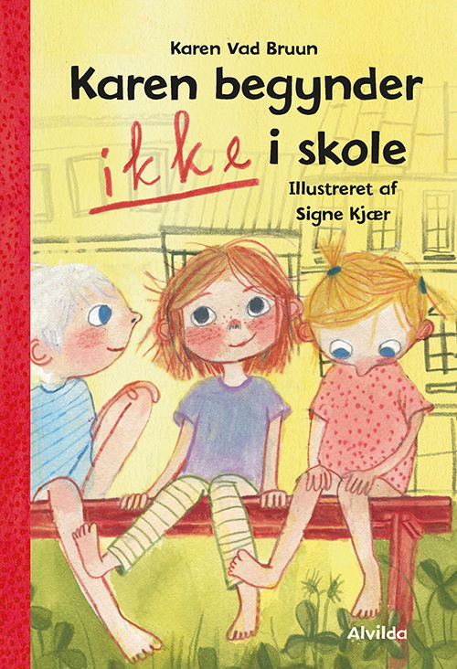 Cover for Karen Vad Bruun · Karen begynder IKKE i skole (1) (Bound Book) [1º edição] (2020)