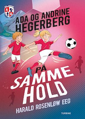 Cover for Harald Rosenløw Eeg · På samme hold – Ada og Andrine (Hardcover Book) [1st edition] (2025)