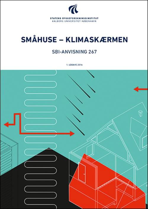 Cover for Erik Brandt; Erik Steen Pedersen; Eva B. Møller · Anvisning 267: Småhuse (Sewn Spine Book) [1.º edición] (2016)